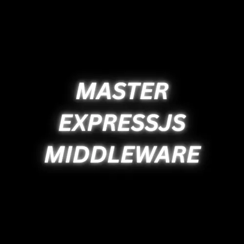 ExpressJS Middleware